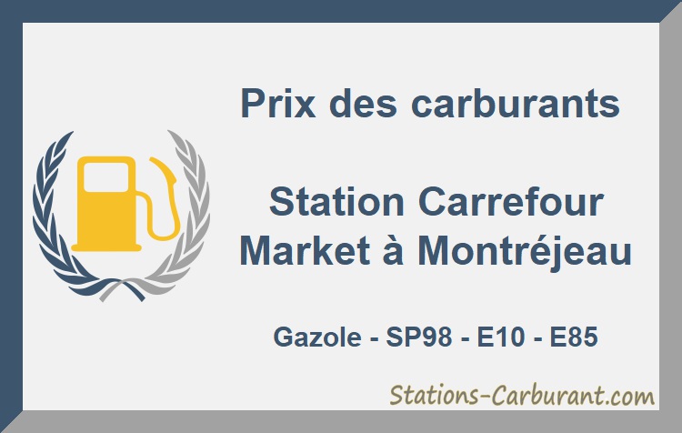 Station Carrefour Market Montr Jeau Prix Des Carburants